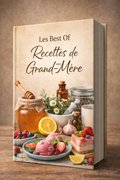 Les meilleures recettes de grand-mère